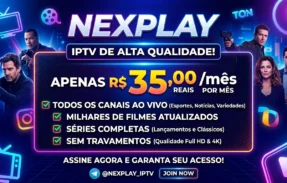 Nexplay IPTV 📺por apenas R$ 35/mês!