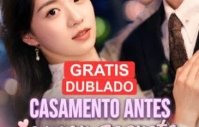 CASAMENTO ANTES AMOR SECRETO | DUBLADO GRATIS