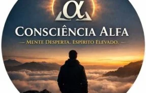 CONSCIÊNCIA ALFA 🧠