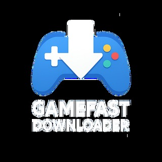 GameFast Downloader