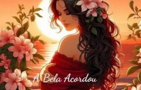 A BELA ACORDOU
