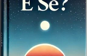 O livro mais poderoso "e se?"