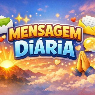 🌅📖 MENSAGEM DIÁRIA 🙏